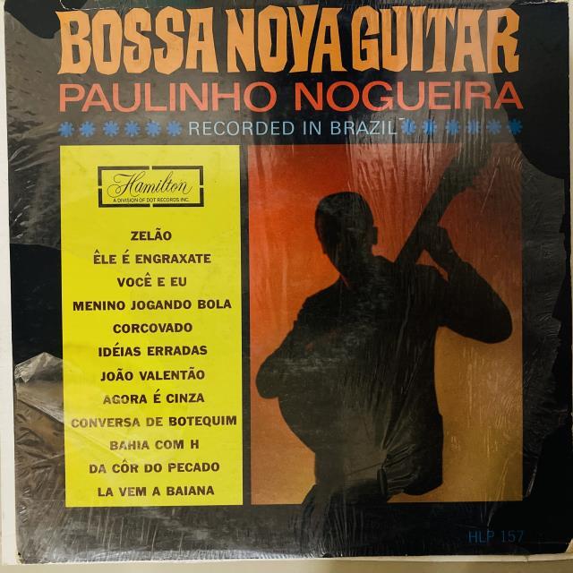 PAULINHO NOGUEIRA / BOSSA NOVA GUITAR
