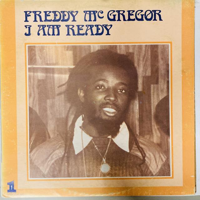 FREDDIE MCGREGOR / I AM READY