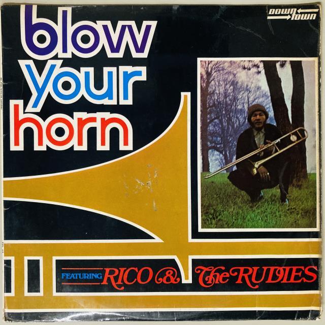 RICO / BLOW YOUR HORN