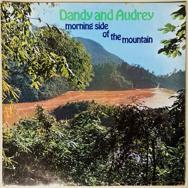 DANDY AND AUDREY / MORNING SIDE OF THE MOUNTAIN