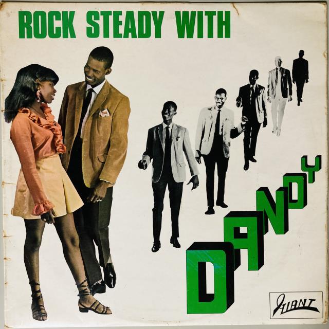 DANDY / ROCK STEADY WITH DAN