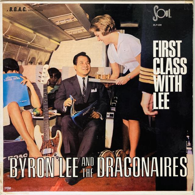 BYRON LEE / FIRST CLASS WITH LEE