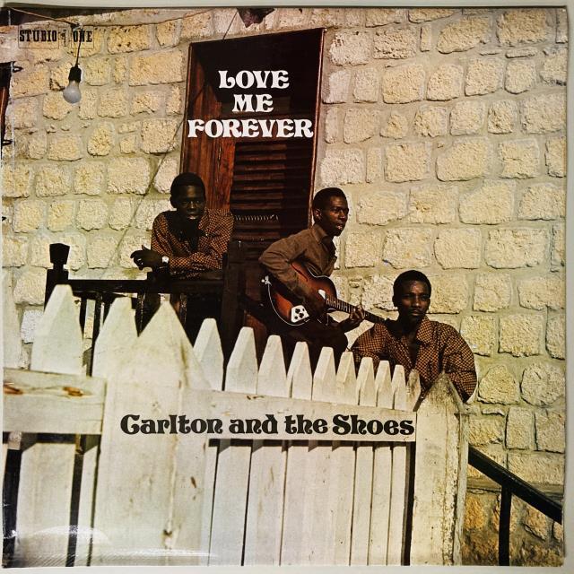 CARLTON & THE SHOES / LOVE ME FOREVER