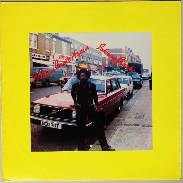JOHNNY CLARKE / I MAN COME AGAIN