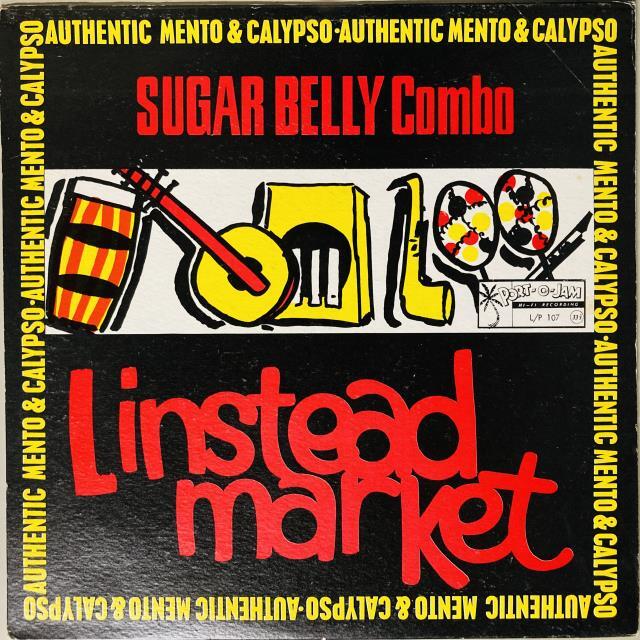 SUGAR BELLY / LINSTEAD MARKET