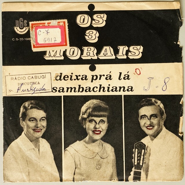 OS 3 MORAIS / DEIXA PRA LA_SAMBACH