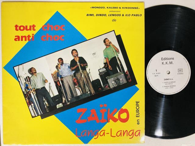 ZAIKO LANGA LANGA / TOUT CHOC ANTI CHOC
