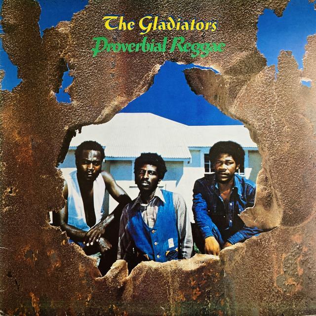 GLADIATORS (REGGAE) / PROVERBIAL REGGAE