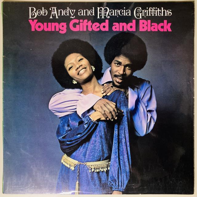 BOB ANDY AND MARCIA GRIFFITHS / YOUNG GIFTED AND BLACK