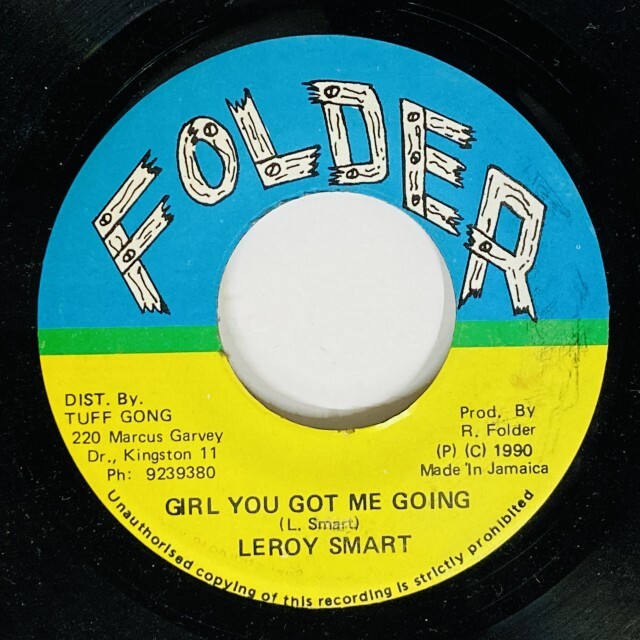 LEROY SMART / GIRL YOU GOT ME GOING