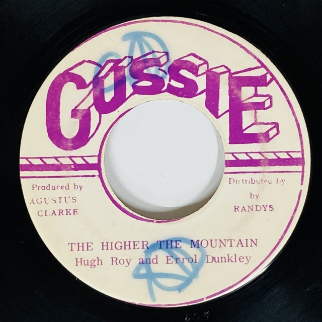 HUGH ROY AND ERROL DUNKLEY / HIGHER THE MOUNTAIN
